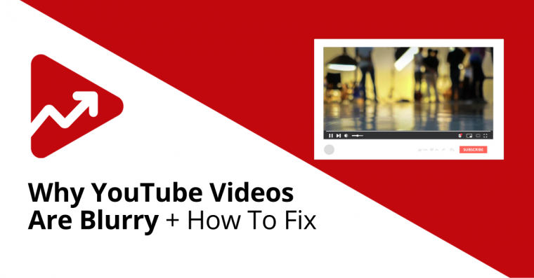 3-reasons-why-youtube-videos-are-blurry-how-to-fix